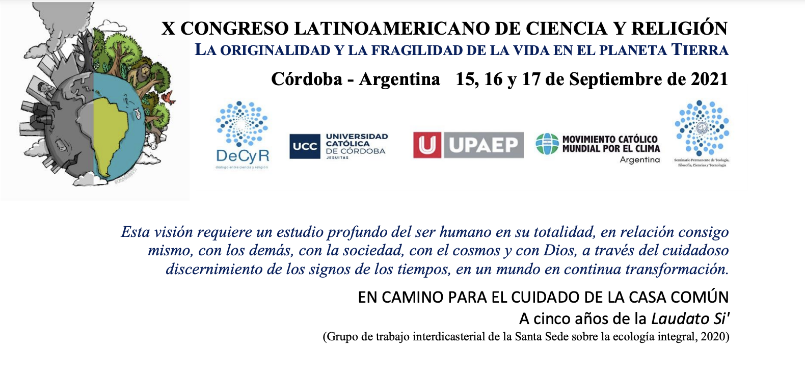 X Congreso Latinoamericano de Ciencia y Religión la Originalidad y la Fragilidad de la Vida en el Planeta Tierra