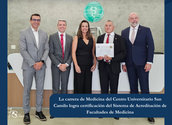 La carrera de Medicina del Centro Universitario São Camilo logra certificación del Sistema de Acreditación de Facultades de Medicina del Consejo Federal de Medicina