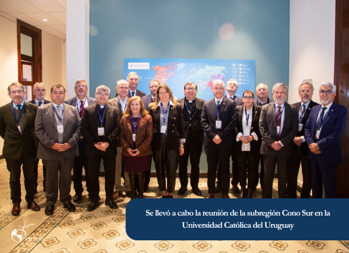 Se llevó a cabo la reunión de la Subregión Cono Sur en la Universidad Católica de Uruguay