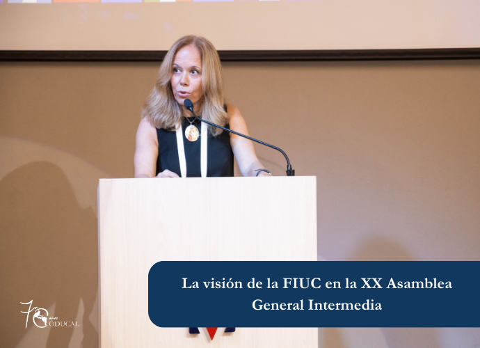 Trazando el futuro educativo: la visión de la FIUC en la XX Asamblea General Intermedia