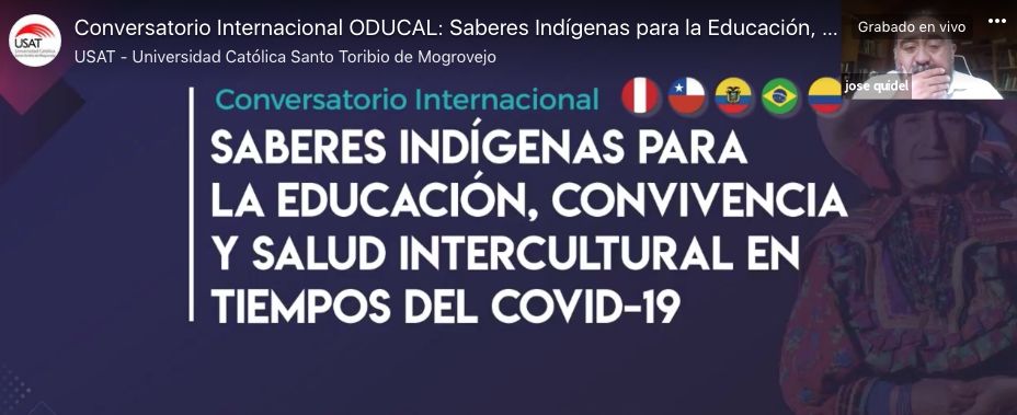 Conversatorio Internacional “Saberes indígenas, convivencia y salud intercultural en tiempos del Covid-19”