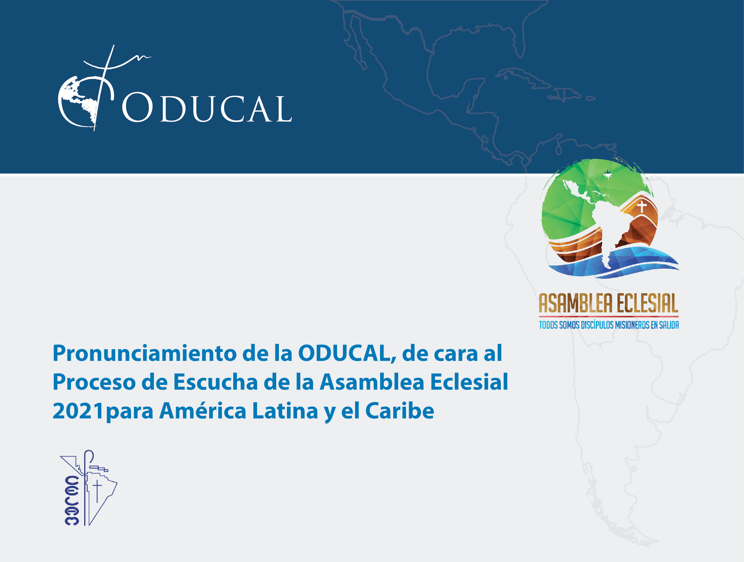 Pronunciamiento de la ODUCAL, de cara al Proceso de Escucha de la Asamblea Eclesial 2021 para América Latina y el Caribe