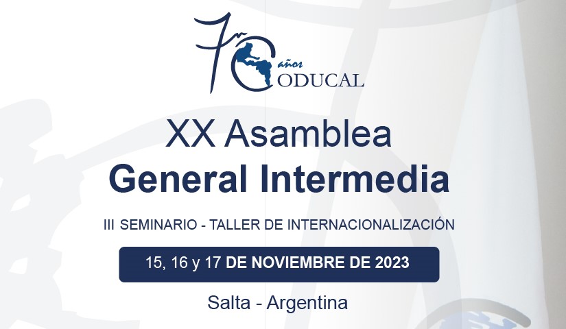 XX Asamblea General Intermedia, III Seminario - Taller de Internacionalización