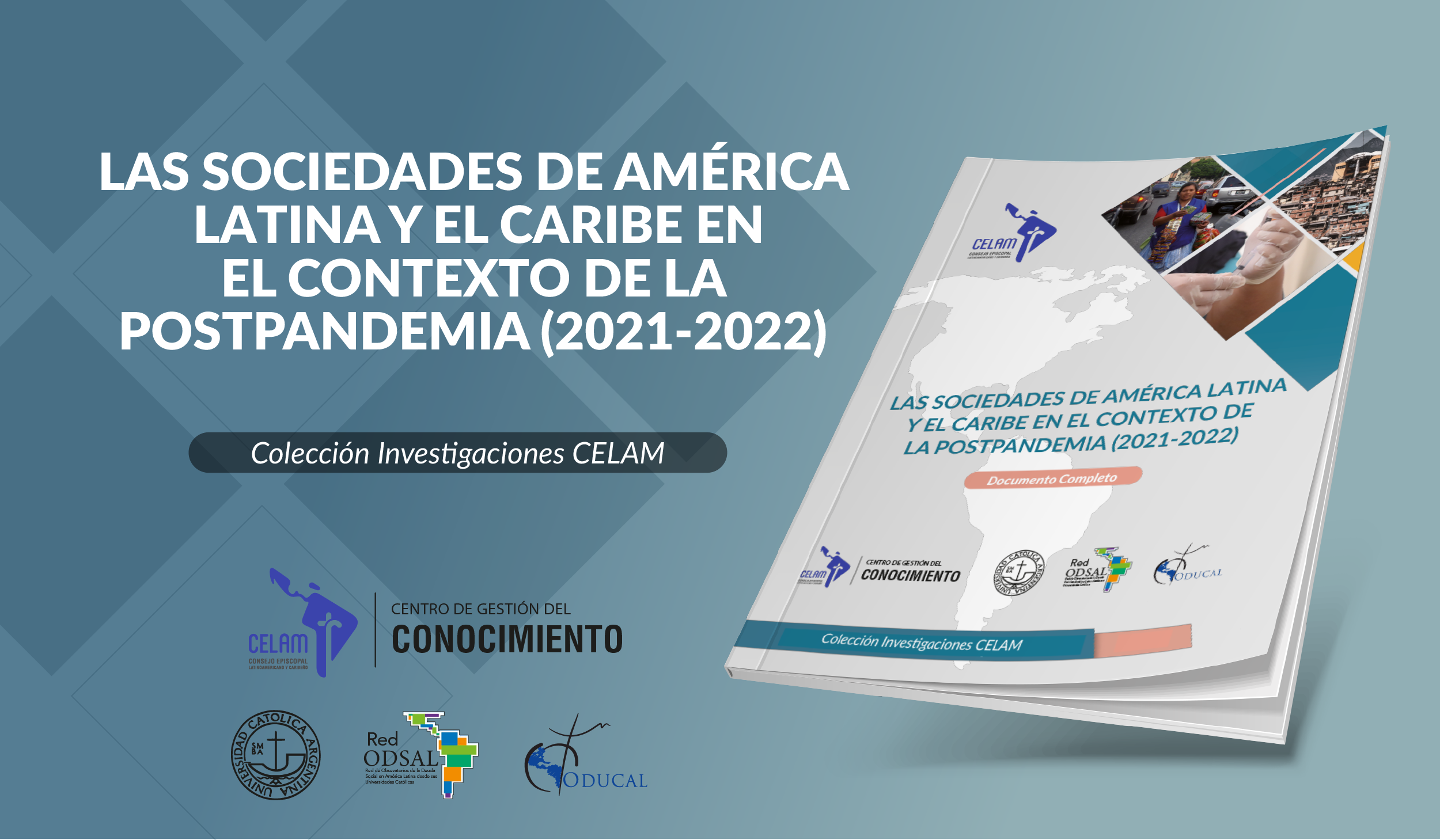 Las sociedades de América Latina y el Caribe en el contexto de la postpandemia (2021-2022)